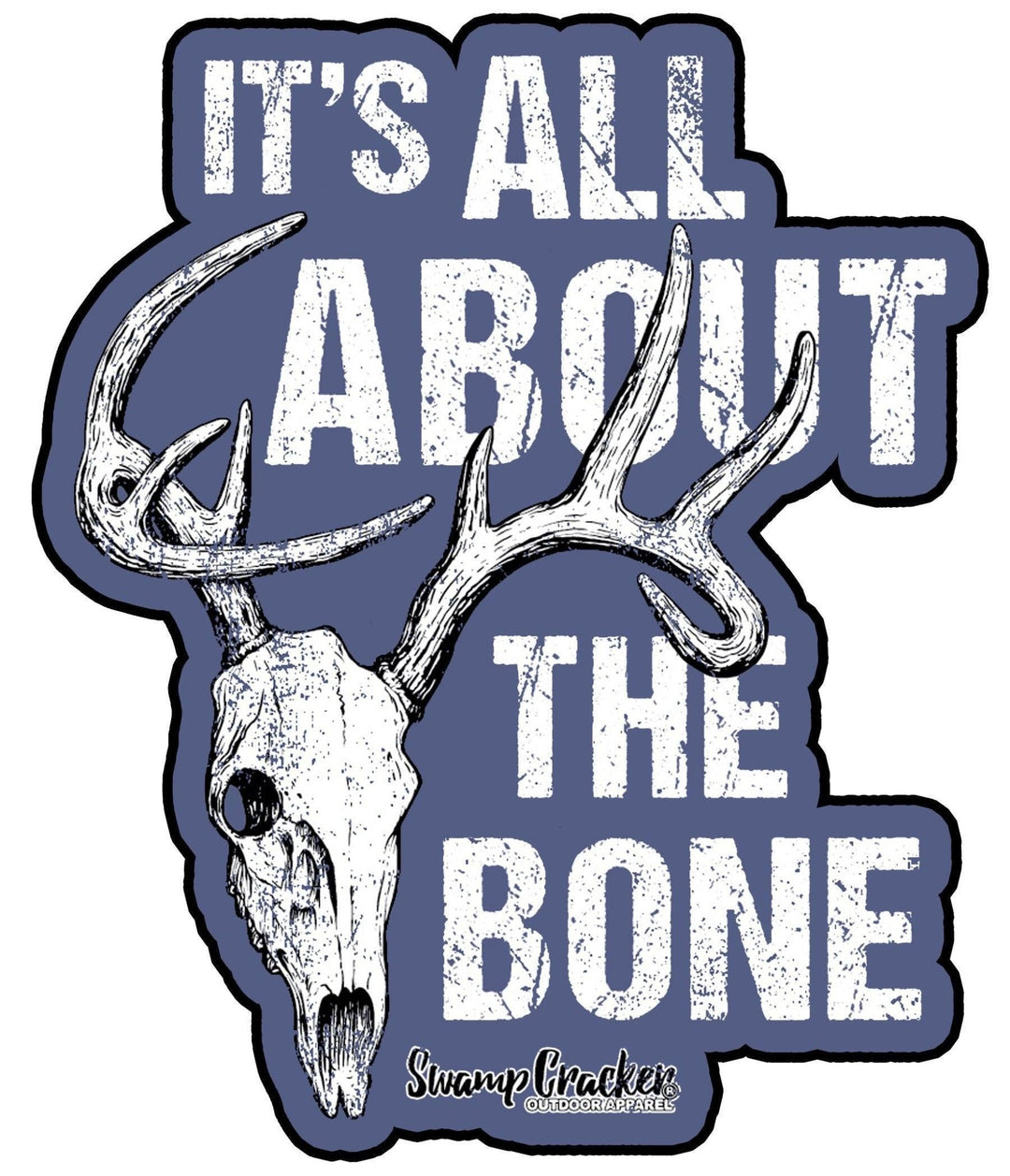 Swamp Cracker All About The Bone Sticker - Swamp Cracker Outdoor Apparel